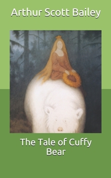 Paperback The Tale of Cuffy Bear Book