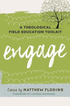 Paperback Engage: A Theological Field Education Toolkit Book