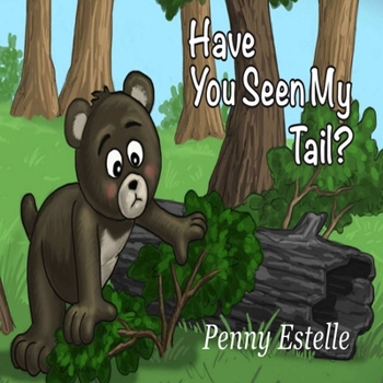 Paperback Have You Seen My Tail Book