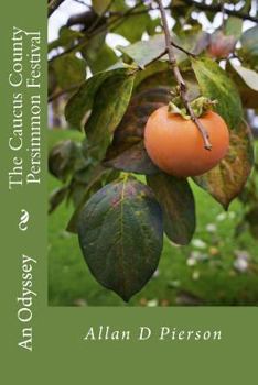 Paperback The Caucus County Persimmon Festival Book