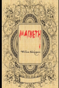 Paperback Macbeth By William Shakespeare (Annotated) Unabridged Classic Book
