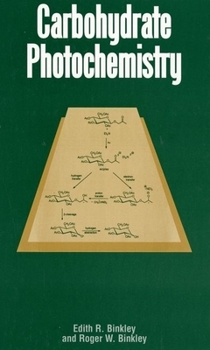 Hardcover Carbohydrate Photochemistry Book