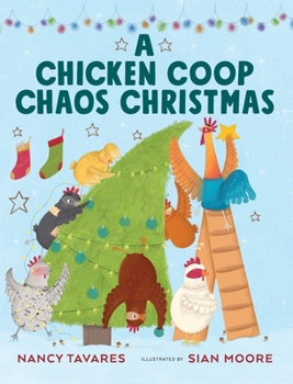 Hardcover A Chicken Coop Chaos Christmas Book