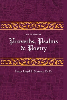 Paperback My Personal Proverbs, Psalms, And Poetry Book