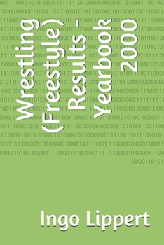 Paperback Wrestling (Freestyle) Results - Yearbook 2000 Book