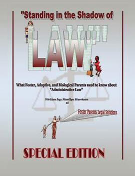 Paperback Standing in the Shadow of Law Special Edition Book