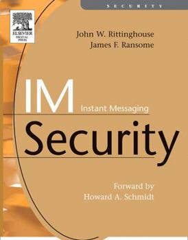 Paperback Im Instant Messaging Security Book