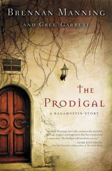 Paperback The Prodigal: A Ragamuffin Story Book