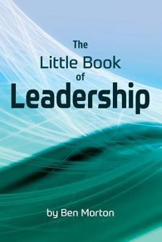 Paperback The Little Book of Leadership Book