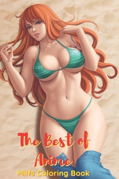 Paperback The Best of Anime Milfs Coloring Book