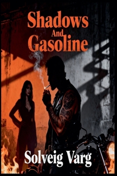 Paperback Shadows And Gasoline Book