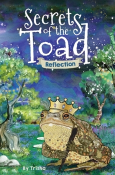 Paperback Secrets of the Toad: Reflection Book