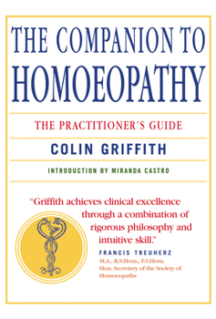 Paperback Companion to Homeopathy: The Practitioner's Guide Book