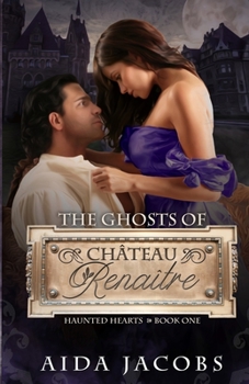 Paperback The Ghosts of Château Renaître Book