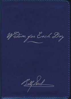 Imitation Leather Wisdom for Each Day Signature Edition: 365 Daily Devotions Book