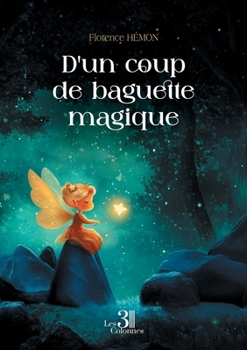 Paperback D'un coup de baguette magique [French] Book