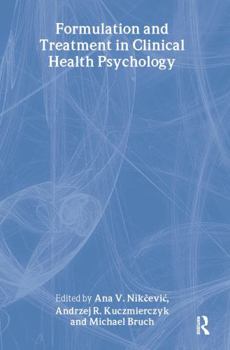 Hardcover Formulation and Treatment in Clinical Health Psychology Book