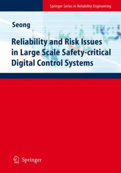 Hardcover Reliability and Risk Issues in Large Scale Safety-Critical Digital Control Systems Book