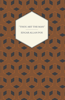 "Thou Art the Man!"