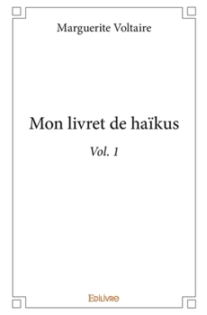 Paperback Mon livret de haïkus - Tome 1 [French] Book