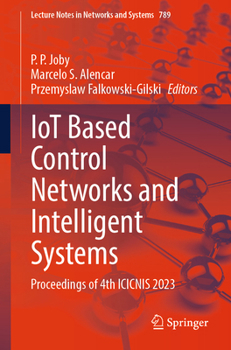 Paperback Iot Based Control Networks and Intelligent Systems: Proceedings of 4th Icicnis 2023 Book