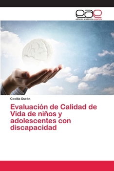 Paperback Evaluación de Calidad de Vida de niños y adolescentes con discapacidad [Spanish] Book