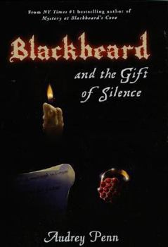Hardcover Blackbeard and the Gift of Silence Book