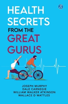 Paperback Health Secrets From The Great Gurus Book