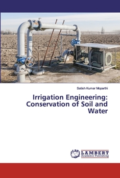Paperback Irrigation Engineering: Conservation of Soil and Water Book