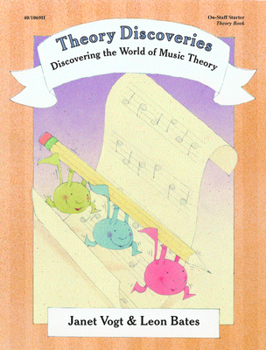 Theory Discoveries Discoving the World of Music Theory (Theory Discoveries, On-Staff)