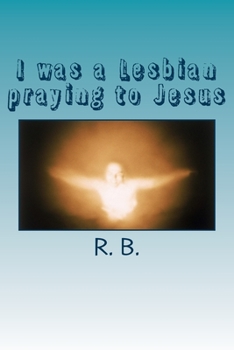 Paperback I was a Lesbian praying to Jesus Book