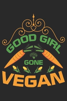 Good girl gone vegan: Weekly Budget Planner Workbook With Income Expense Tracker, Bill Payments Organizer, Savings, Create a  Monthly Report Financial Money Planning Notebook