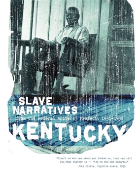 Paperback Kentucky Slave Narratives Book