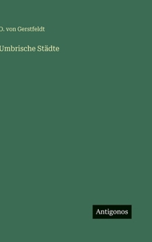 Hardcover Umbrische Städte [German] Book