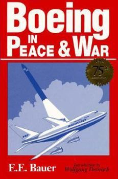 Hardcover Boeing in Peace & War Book
