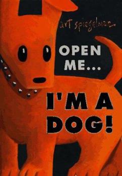 Hardcover Open Me...I'm a Dog! Book