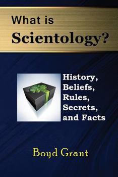 Paperback What Is Scientology? History, Beliefs, Rules, Secrets and Facts Book