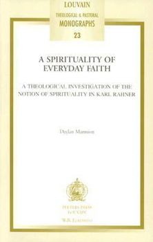 Paperback A Spirituality of Everyday Faith Book