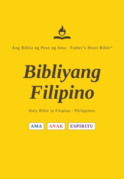 FHB, Filipino Bible, Red Letter, Hardback, Easy to Read: Holy Bible, Divine Voice Color, Filipino, Gen-Rev, Father's Heart Bible (Filipino Edition)
