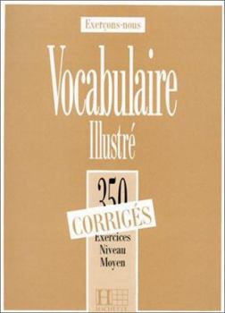 Paperback 350 Exercices Vocabulaire - Moyen Corriges [French] Book