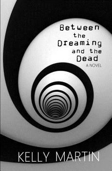 Paperback Between the Dreaming and the Dead Book