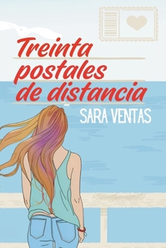 Paperback Treinta postales de distancia [Spanish] Book