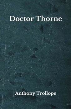 Paperback Doctor Thorne: Beyond World's Classics Book