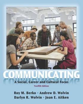 Paperback Communicating: A Social, Career, and Cultural Focus Book