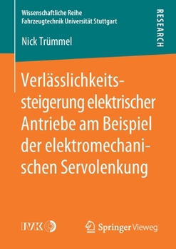 Paperback Verlässlichkeitssteigerung Elektrischer Antriebe Am Beispiel Der Elektromechanischen Servolenkung [German] Book