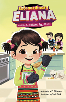 Library Binding Extraordinary Eliana and the Excellent Egg Rolls Book