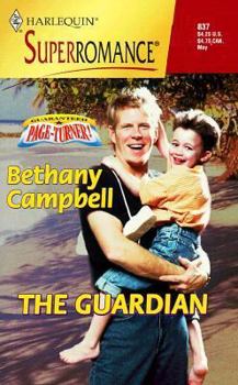 The Guardian (Harlequin Superromance No. 837)