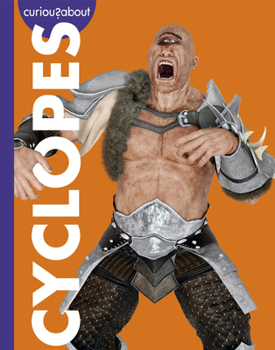 Paperback Curious about Cyclopes Book