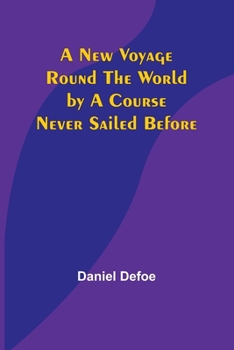 A New Voyage Round the World