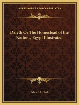 Daleth Or The Homestead of the Nations, Egypt Illustrated
